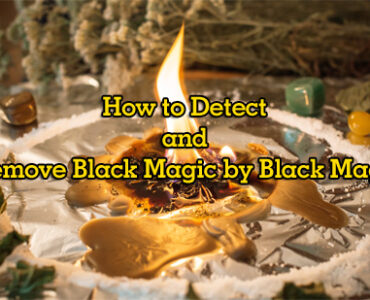 How to detect and remove black magic in yuba city
