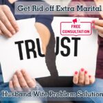 husband wife Extra Marital Affair problem solution in ‎Houston Texas ‎Oklahoma City